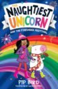 peto violet find the magical unicorn Bird Pip Naughtiest Unicorn and the Firework Festival