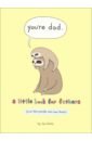Climo Liz You're Dad. A Little Book For Fathers (And The People Who Love Them) dad to the 2nd second power fathers day math nerd pops daddy family mens t shirt