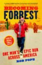 Pope Rob Becoming Forrest. One man's epic run across America компакт диск warner blur – no distance left to run the making of dvd