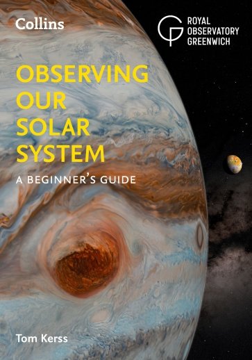 Observing our Solar System. A beginner’s guide