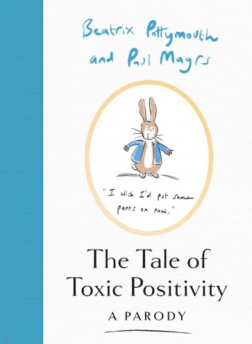 The Tale of Toxic Positivity. A Parody