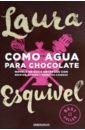 Esquivel Laura Como Agua Para Chocolate цена и фото