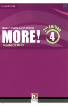 Обложка книги More! 2nd Edition. Level 4. B1. Teacher's Book, Puchta Herbert, Stranks Jeff