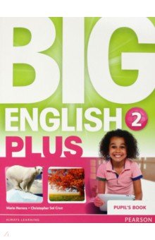 Big English Plus. Level 2. Pupil s Book