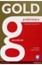 Walsh Clare, Warwick Lindsay Gold. Preliminary. Coursebook (+CD) walsh clare warwick lindsay gold new edition preliminary coursebook with myenglishlab