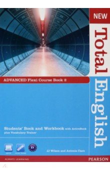 New Total English. Advanced. Flexi Course book 2. Students  Book and Workbook with ActiveBook (+DVD)