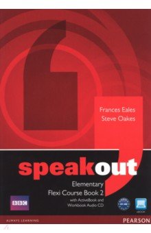 Обложка книги Speakout. Elementary. Flexi Course Book 2. Student's Book and Workbook with DVD ActiveBook (+CD), Eales Frances, Oakes Steve