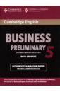 Cambridge English Business 5. Preliminary. Student's Book with Answers cambridge ielts 5 examination papers from the university of cambridge esol examinations english for speakers of other languages