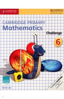 Low Emma - Cambridge Primary Mathematics. Challenge 6