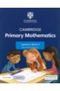 Cambridge Primary Mathematics. Learner`s Book 5 with Digital Access. 1 Year