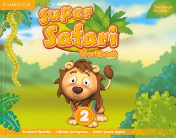 Super Safari. American English. Level 2. Workbook