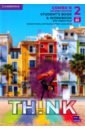 Think. Level 2. Combo B Student`s Book and Workbook with Digital Pack