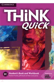 Puchta Herbert, Stranks Jeff, Lewis-Jones Peter - Think Quick. 2C. Student's Book and Workbook