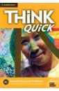 Think Quick. 3C. Student`s Book and Workbook
