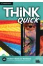 Puchta Herbert, Stranks Jeff, Lewis-Jones Peter Think Quick. 4B. Student's Book and Workbook