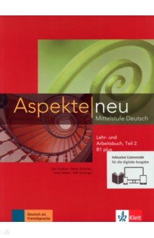 Aspekte neu. B1+. Lehr- und Arbeitsbuch mit Audios inklusive Lizenzcode BlinkLearning. Teil 2 (+CD)