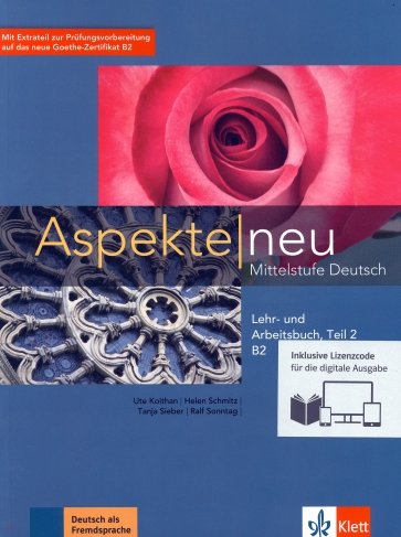 Aspekte neu. Mittelstufe Deutsch. B2. Lehr- und Arbeitsbuch. Teil 2