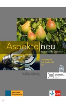 Koithan Ute, Schmitz Helen, Sieber Tanja - Aspekte Neu. C1. Arbeitsbuch (+CD)