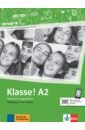 Fleer Sarah, Koithan Ute, Sieber Tanja Klasse! A2. Ubungsbuch mit Audios. Deutsch fur Jugendliche sieber tanja deutsch intensiv hören