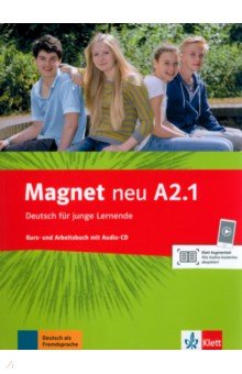 Motta Giorgio, Esterl Ursula, Dahmen Silvia - Magnet neu A2.1. Deutsch für junge Lernende. Kurs- und Arbeitsbuch mit Audio-CD