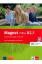 цена Motta Giorgio, Esterl Ursula, Dahmen Silvia Magnet neu. A2.1. Kurs- und Arbeitsbuch (+CD)