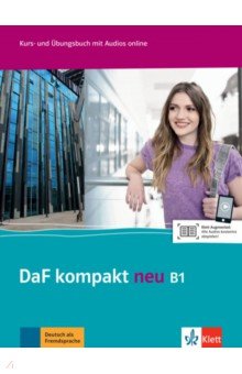 DaF kompakt neu. B1. Deutsch als Fremdsprache für Erwachsene. Kurs- und Übungsbuch (+CD)