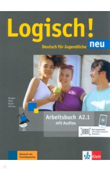 Dengler Stefanie, Rusch Paul, Fleer Sarah - Logisch! neu A2.1. Deutsch für Jugendliche. Arbeitsbuch mit Audios