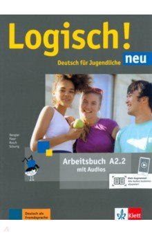 Dengler Stefanie, Rusch Paul, Fleer Sarah - Logisch! neu. A2.2. Arbeitsbuch mit Audios
