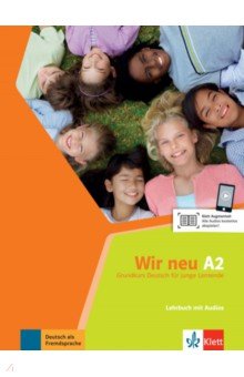 Motta Giorgio, Jenkins-Krumm Eva-Maria - Wir neu A2. Grundkurs Deutsch für junge Lernende. Lehrbuch mit Audios