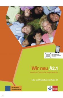 Motta Giorgio, Jenkins-Krumm Eva-Maria - Wir neu A2.1. Grundkurs Deutsch für junge Lernende. Lehr- und Arbeitsbuch mit Audio-CD