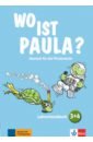 Endt Ernst, Kogge Michael, Pfeifhofer Petra Wo ist Paula? 3+4. Deutsch für die Primarstufe. Lehrerhandbuch mit 4 Audio-CDs und Video-DVD