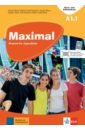 Maximal A1.1. Deutsch für Jugendliche. Kurs- und Arbeitsbuch mit Audios und Videos