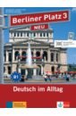 Berliner Platz 3 NEU. B1. Deutsch im Alltag. Lehr- und Arbeitsbuch mit Audios und Videos - Kaufmann Susan, Lemcke Christiane, Rohrmann Lutz