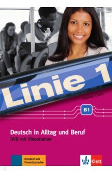 Scherling Theo, Losche Ralf-Peter - Linie 1 B1. Deutsch in Alltag und Beruf. DVD-Video mit Videotrainer