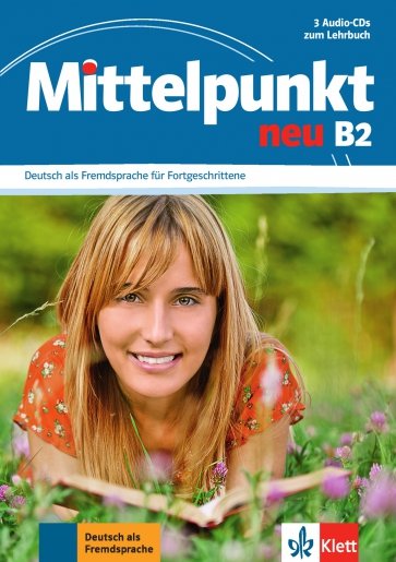 Mittelpunkt neu B2. 3 Audio-CDs zum Lehrbuch