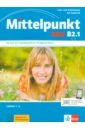 Mittelpunkt neu B2.1. Lehr- und Arbeitsbuch, Lektion 1-6 + Audio-CD zum Arbeitsbuch