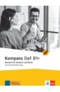 Gilmozzi Verena, Sander Ilse Kompass DaF. B1+. Unterrichtshandreichung. Deutsch für Studium und Beruf