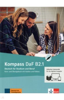 Обложка книги Kompass DaF. B2.1. Kurs- und Übungsbuch mit Audios und Videos inklusive Lizenzcode BlinkLearning, Braun Birgit, Jin Friederike, Schmeiser Daniela