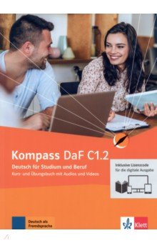 Kompass DaF. C1.2. Kurs- und Übungsbuch mit Audios und Videos inklusive Lizenzcode BlinkLearning