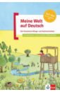 Meisner Cordula, Menzlova Beata, Mohrmann Almut Meine Welt auf Deutsch. Der illustrierte Alltags- und Sachwortschatz + Audio-Downloads