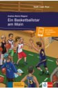 Wagner Andrea Maria Ein Basketballstar am Main. Deutsch als Fremdsprache A1 + Online-Angebot