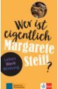 Feuerbach Sabine Wer ist eigentlich Margarete Steiff? Leben - Werk - Wirkung + Online-Angebot