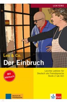 Der Einbruch. Stufe 2. Leichte Lektüren für Deutsch als Fremdsprache. Buch mit Audio-CD