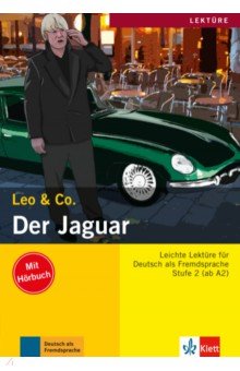 Der Jaguar. Stufe 2. Leichte Lekt ren f r Deutsch als Fremdsprache. Buch mit Audio-CD