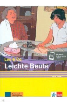 Burger Elke, Scherling Theo - Leichte Beute. Stufe 3. Leichte Lektüre für Deutsch als Fremdsprache + Online