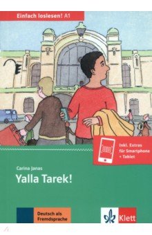 Yalla Tarek! Begr ung, Orientierung in der Stadt, Bus & Bahn, Du & Sie + Online-Angebot