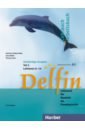 delfin 1 Aufderstrabe Hartmut, Muller Jutta, Storz Thomas Delfin. Lehrbuch + Arbeitsbuch Teil 2 mit integrierter Audio-CD – Lektionen 8–14. Lehrwerk