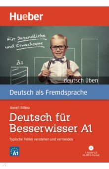 Deutsch für Besserwisser. A1. Typische Fehler verstehen und vermeiden. Buch mit MP3-CD