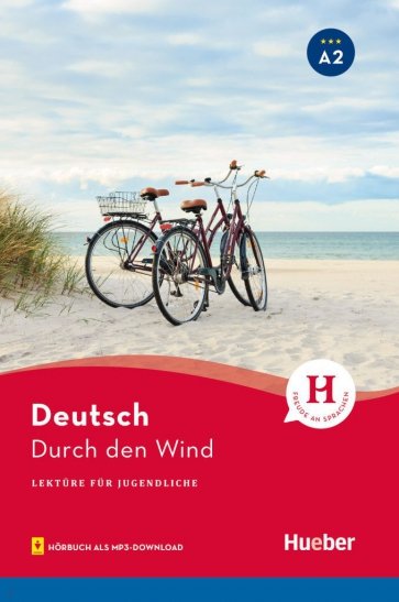 Durch den Wind. Lektüre mit Audios online