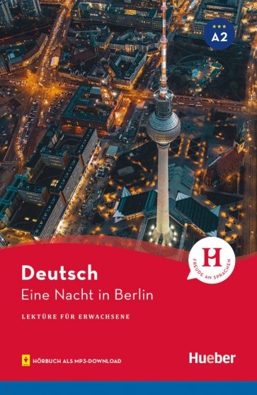 Eine Nacht in Berlin. Lektüre mit Audios online